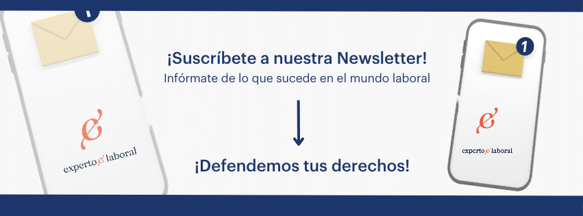 Suscríbete a la Newsletter de Experto Laboral Online